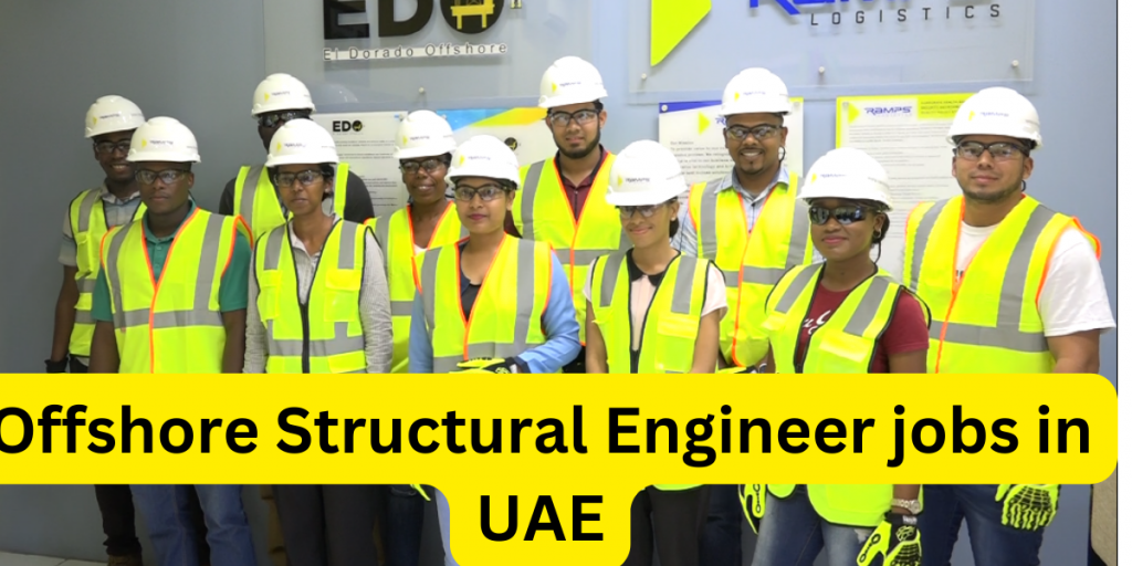 Offshore Structural Engineer Jobs in UAE