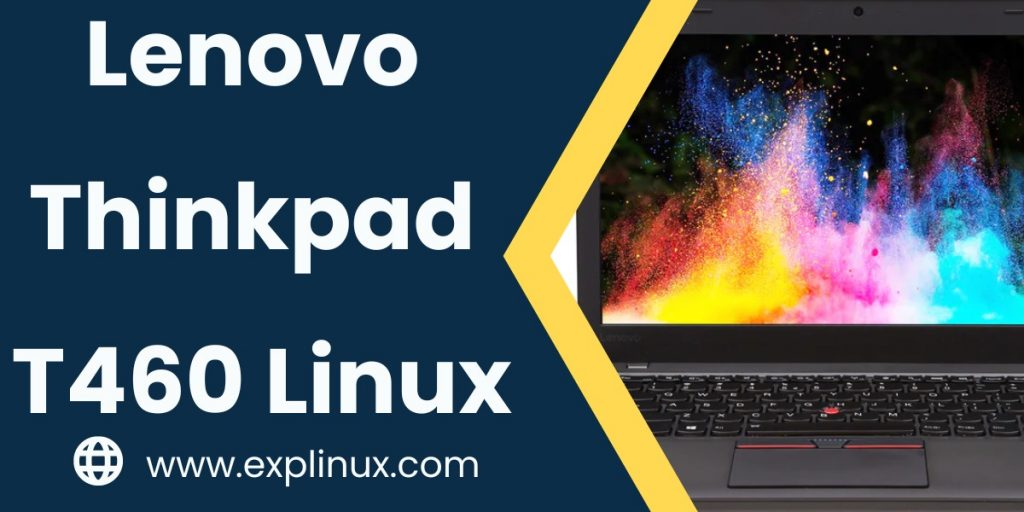 Lenovo Thinkpad T460 Linux