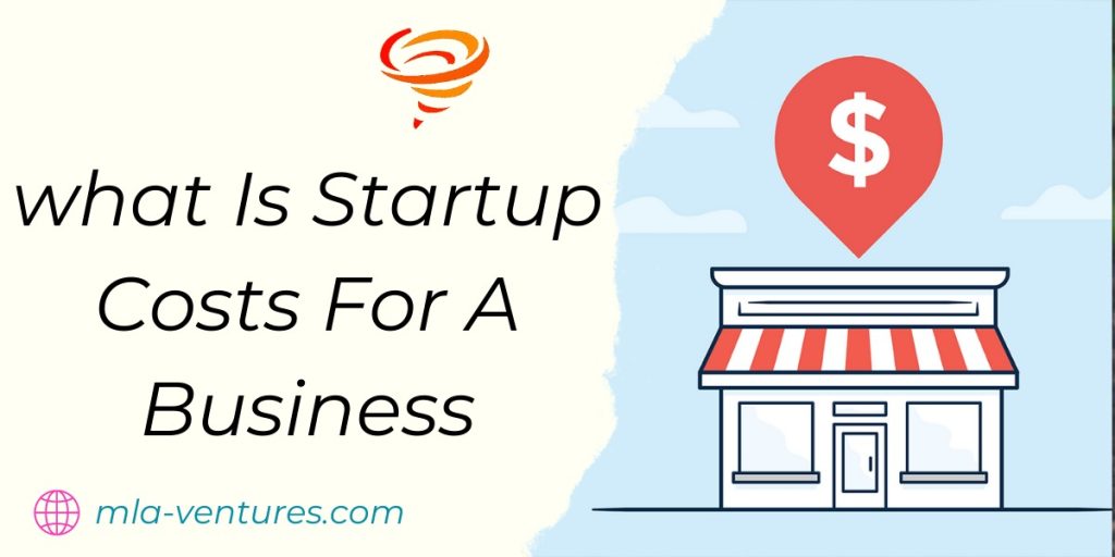What Is Startup Costs For A Business